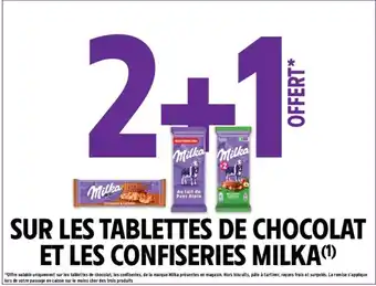 Intermarché SUR LES TABLETTES DE CHOCOLAT ET LES CONFISERIES MILKA offre