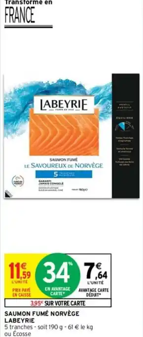 Intermarché SAUMON FUMÉ NORVÈGE LABEYRIE offre