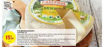 Intermarché PUR BREBIS BASKERIU CAPITOUL offre