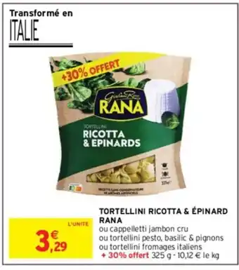TORTELLINI RICOTTA & ÉPINARD RANA