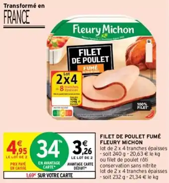 Intermarché FILET DE POULET FUMÉ FLEURY MICHON offre