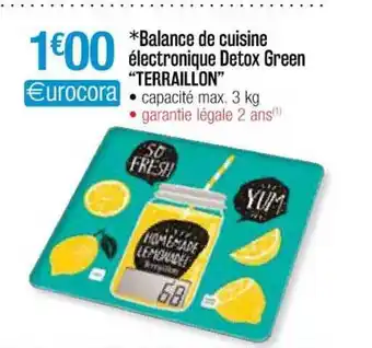 Cora x Carrefour Balance De Cuisine électronique Detox Green offre
