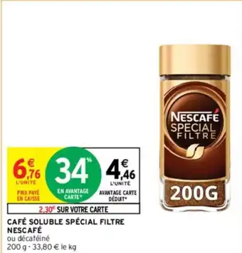 Intermarché CAFÉ SOLUBLE SPÉCIAL FILTRE NESCAFÉ offre