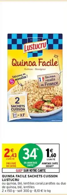 Intermarché QUINOA FACILE SACHETS CUISSON LUSTUCRU offre