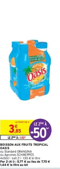Intermarché BOISSON AUX FRUITS TROPICAL OASIS offre
