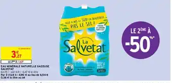 Intermarché EAU MINÉRALE NATURELLE GAZEUSE SALVETAT offre