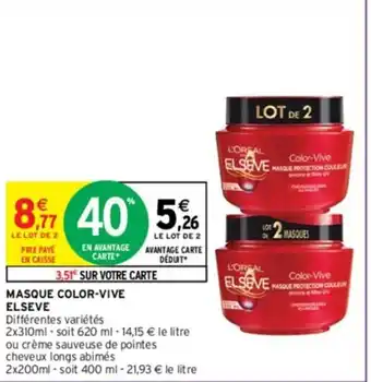 Intermarché MASQUE COLOR-VIVE ELSEVE offre