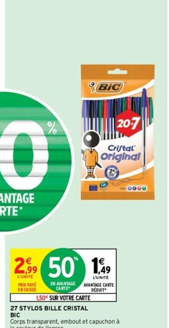 Intermarché 27 STYLOS BILLE CRISTAL BIC offre