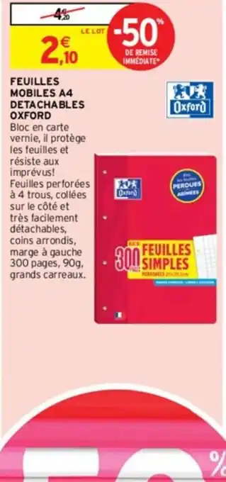 Intermarché FEUILLES MOBILES A4 DETACHABLES OXFORD offre