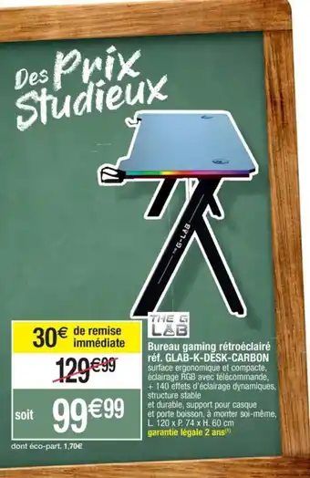 Cora x Carrefour Bureau gaming rétroéclairé réf. GLAB-K-DESK-CARBON offre