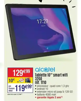 Cora x Carrefour Tablette 10 offre