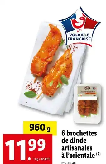 Lidl 6 brochettes de dinde artisanales offre