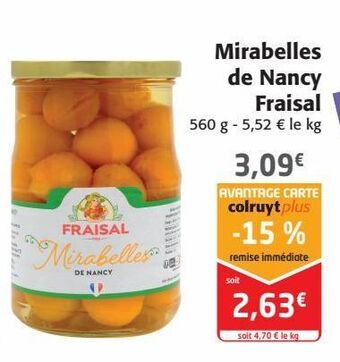 Colruyt Mirabelles de nancy fraisal offre