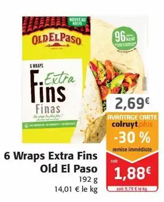Colruyt 6 wraps extra fins old el paso offre