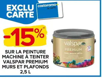 Castorama Valspar -15% sur la peinture machine à teinter valspar premium murs et plafonds 2,5 l offre