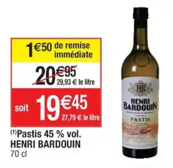 (1)Pastis 45 % vol. HENRI BARDOUIN