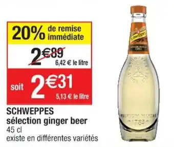 Cora x Carrefour SCHWEPPES sélection ginger beer offre