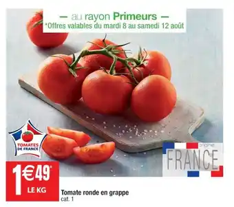 Cora x Carrefour Tomate ronde en grappe offre