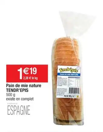Cora x Carrefour Pain de mie nature TENDR'EPIS offre