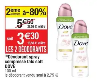 (¹)Déodorant spray compressé talc soft DOVE