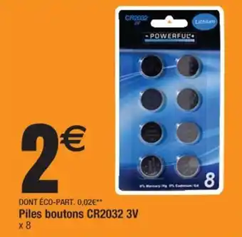 Cora x Carrefour Piles boutons CR2032 3V offre