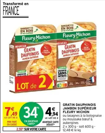 Intermarché Hyper GRATIN DAUPHINOIS JAMBON SUPÉRIEUR FLEURY MICHON offre