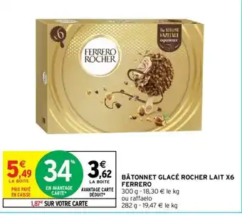 Intermarché Hyper BÂTONNET GLACÉ ROCHER LAIT X6 FERRERO offre