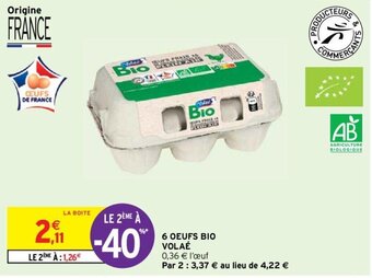 Intermarché Hyper 6 OEUFS BIO VOLAÉ offre