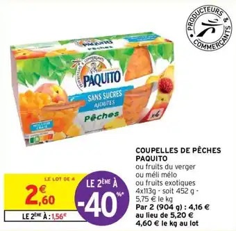 Intermarché Hyper COUPELLES DE PÊCHES PAQUITO offre