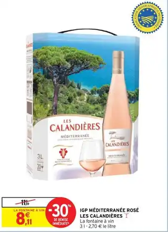 Intermarché Hyper IGP MÉDITERRANÉE ROSÉ LES CALANDIÈRES offre