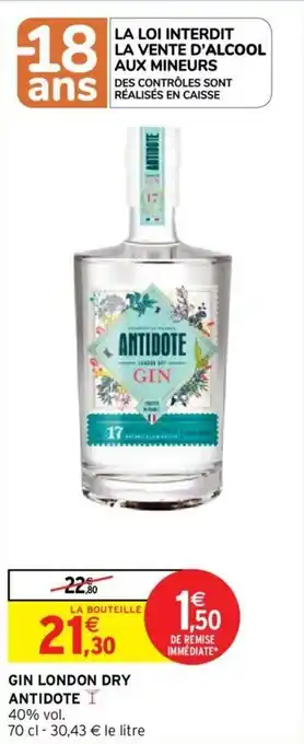 Intermarché Hyper GIN LONDON DRY ANTIDOTE offre
