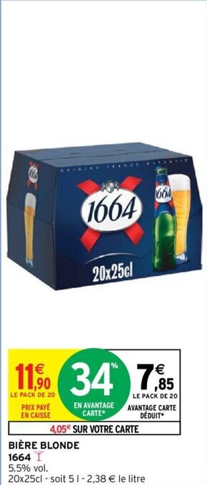 Intermarché Hyper BIÈRE BLONDE 1664 offre