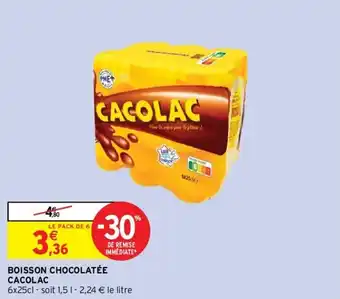 Intermarché Hyper BOISSON CHOCOLATÉE CACOLAC offre
