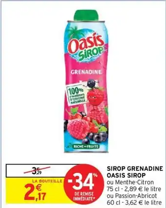 Intermarché Hyper SIROP GRENADINE OASIS SIROP offre