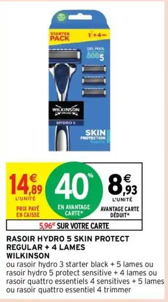 Intermarché Hyper RASOIR HYDRO 5 SKIN PROTECT REGULAR + 4 LAMES WILKINSON offre