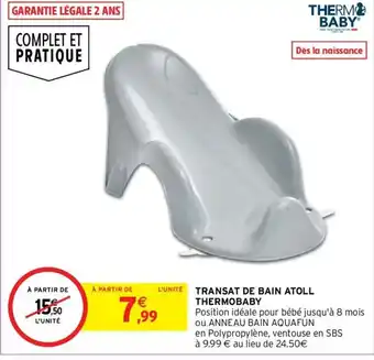 Intermarché Hyper TRANSAT DE BAIN ATOLL THERMOBABY offre