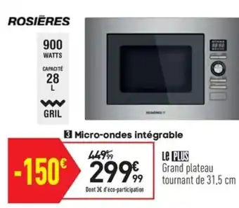 Conforama Micro-ondes intégrable offre
