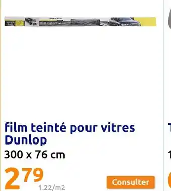 Action Film teinté pour vitres Dunlop 300 x 76 cm offre