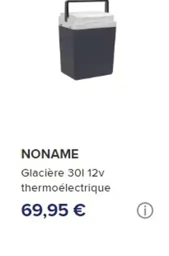 Norauto NONAME Glacière 301 12v thermoélectrique 69,95 € offre