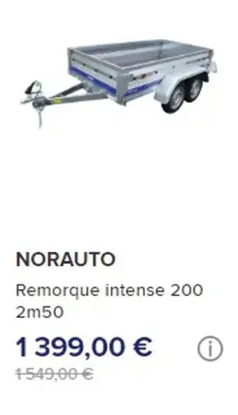 Norauto NORAUTO Remorque intense 200 2m50 offre