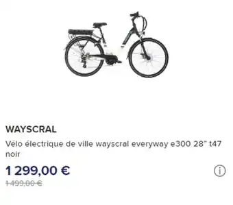 Norauto WAYSCRAL Vélo électrique de ville wayscral everyway e300 28" t47 noir offre