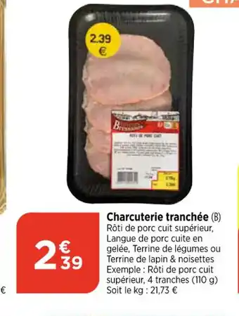 Bi1 Charcuterie tranchée offre