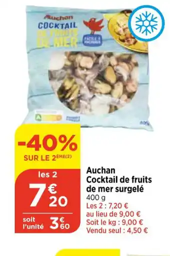 Auchan Cocktail de fruits de mer surgelé 400 g Les 2: 7,20 €