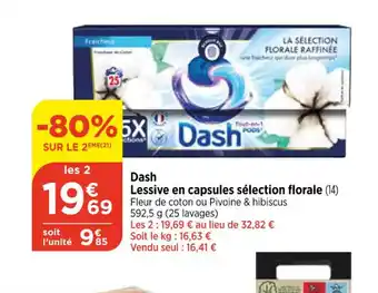 Bi1 Dash Lessive en capsules sélection florale (14) Fleur de coton ou Pivoine & hibiscus 592,5 g (25 lavages) offre