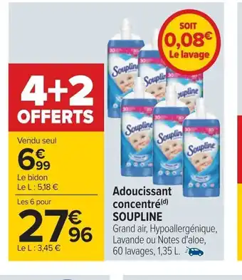 Carrefour Adoucissant concentré (d) SOUPLINE offre