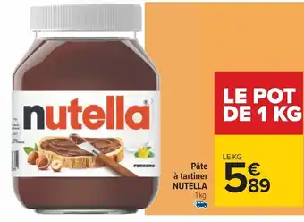 Carrefour Pâte à tartiner NUTELLA 1 kg. offre