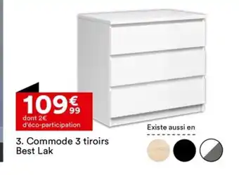 BUT 3. Commode 3 tiroirs Best Lak offre