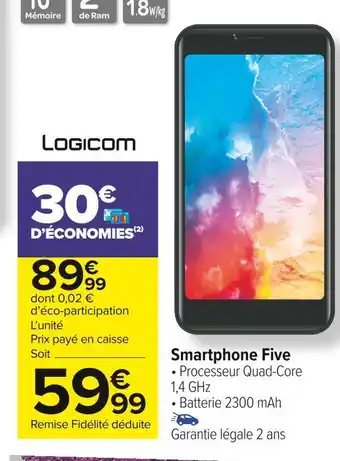 Carrefour Market Logicom smartphone five offre