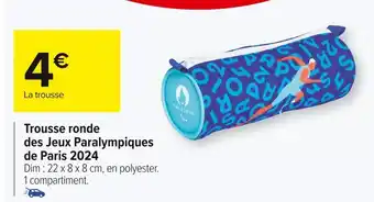 Carrefour Market Trousse ronde des jeux paralympiques de paris 2024 offre