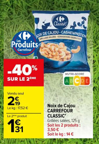 Carrefour Noix de Cajou CARREFOUR CLASSIC' offre